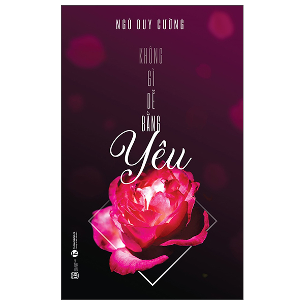 Không Gì Dễ Bằng Yêu - Ngô Duy Cường (Mới 100%) Sách tư duy, kỹ năng sống, Thái Hà Books - SÁCH ĐẠI HỌC