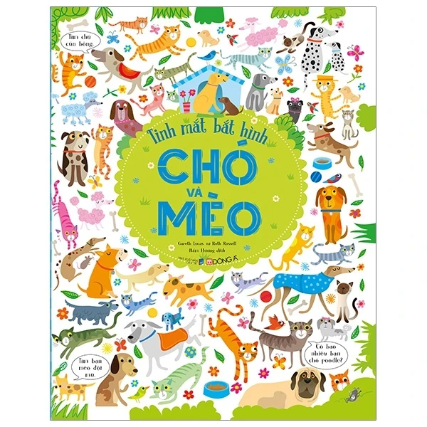 Tinh Mắt Bắt Hình - Chó Và Mèo - Gareth Lucas, Ruth Russell (Mới 100%) Kiến thức, kỹ năng sống cho trẻ, Đông A - SÁCH ĐẠI HỌC