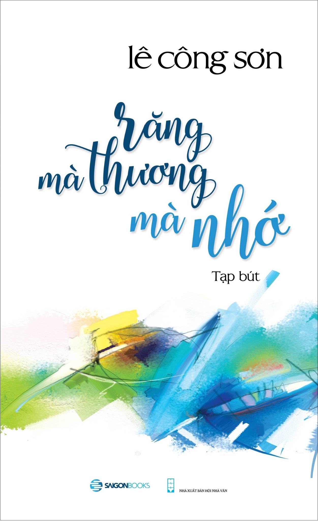Răng Mà Thương Mà Nhớ - Lê Công Sơn (Mới 100%) Truyện ngắn, tản văn, SaigonBooks - SÁCH ĐẠI HỌC