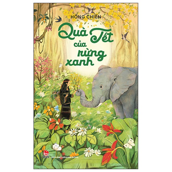 Quà Tết Của Rừng Xanh - Hồng Chiến (Mới 100%) Truyện thiếu nhi, NXB Kim Đồng - SÁCH ĐẠI HỌC