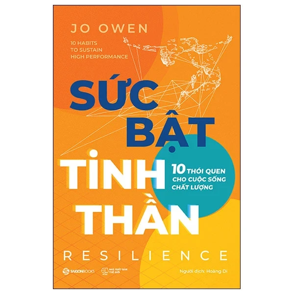 Sức Bật Tinh Thần - 10 Thói Quen Cho Cuộc Sống Chất Lượng - Jo Owen (Mới 100%) Sách tư duy, kỹ năng sống, SaigonBooks - SÁCH ĐẠI HỌC