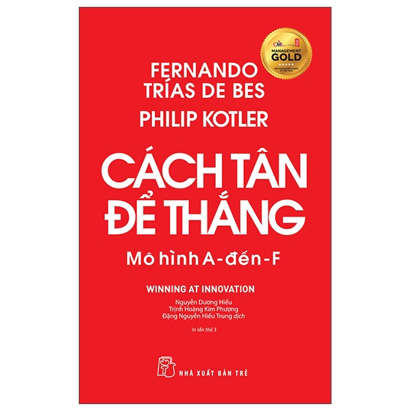 Cách Tân Để Thắng - Mô Hình A Đến F - Fernando Trías De Bes, Philip Kotler (Mới 100%) Quản trị, lãnh đạo, NXB Trẻ - SÁCH ĐẠI HỌC