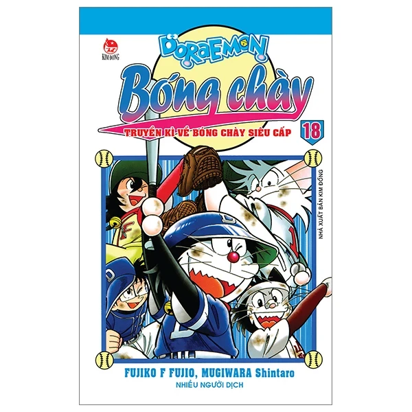Doraemon Bóng Chày - Truyền Kì Về Bóng Chày Siêu Cấp - Tập 18 - Fujiko F Fujio, Mugiwara Shintaro (Mới 100%) Truyện tranh, NXB Kim Đồng - SÁCH ĐẠI HỌC