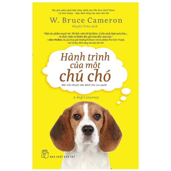Hành Trình Của Một Chú Chó - W. Bruce Cameron (Mới 100%) Tiểu thuyết, NXB Trẻ - SÁCH ĐẠI HỌC