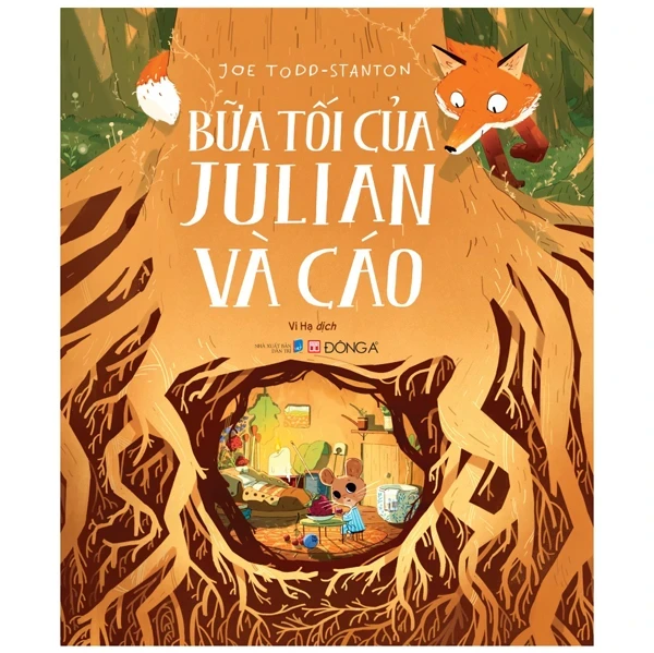 Bữa Tối Của Julian Và Cáo - Joe Todd Stanton (Mới 100%) Truyện thiếu nhi, Đông A - SÁCH ĐẠI HỌC