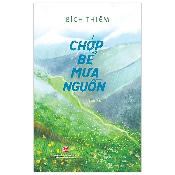 Chớp Bể Mưa Nguồn - Bích Thiêm (Mới 100%) Truyện ngắn, tản văn, NXB Tổng Hợp TPHCM - SÁCH ĐẠI HỌC