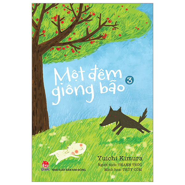 Một Đêm Giông Bão - Tập 3 - Yuichi Kimura, Thùy Cốm (Mới 100%) Truyện thiếu nhi, NXB Kim Đồng - SÁCH ĐẠI HỌC
