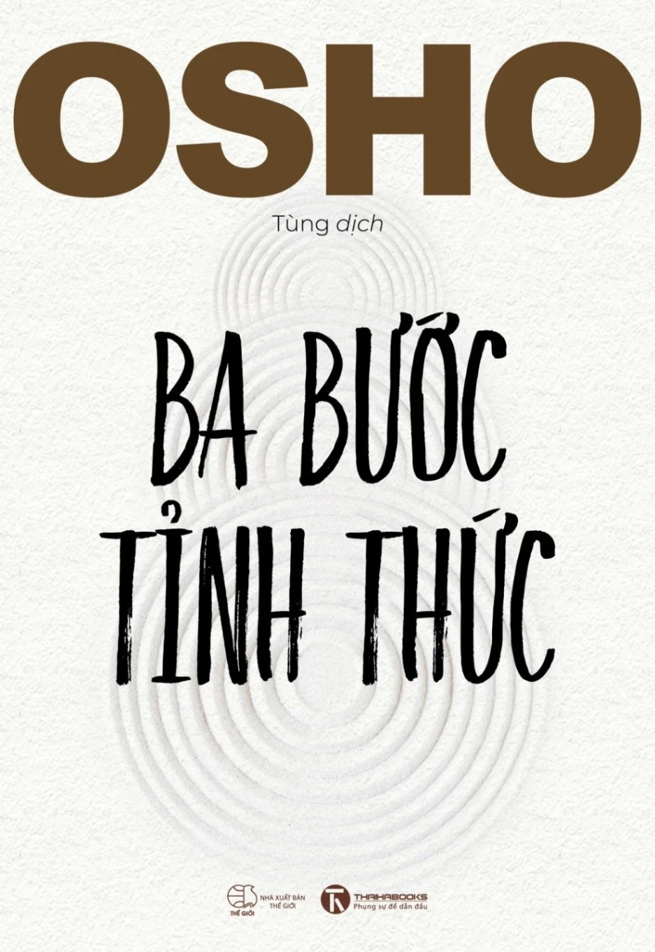 Ba Bước Tỉnh Thức - Osho (Mới 100%) Sách tư duy, kỹ năng sống, Thái Hà Books - SÁCH ĐẠI HỌC