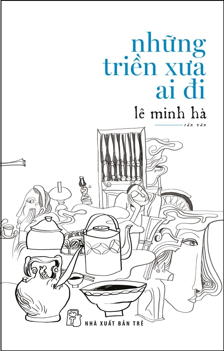 Những Triền Xưa Ai Đi - Lê Minh Hà (Mới 100%) Truyện ngắn, tản văn, NXB Trẻ - SÁCH ĐẠI HỌC