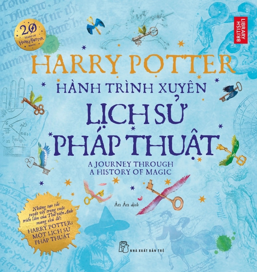 Harry Potter - Hành Trình Xuyên Lịch Sử Pháp Thuật - Thư Viện Anh (Mới 100%) Huyền bí, giả tưởng, kinh dị, NXB Trẻ - SÁCH ĐẠI HỌC