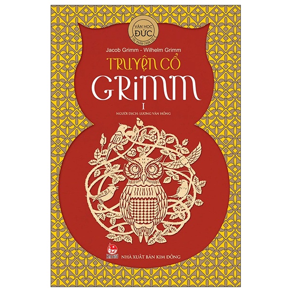 Truyện Cổ Grimm - Tập 1 - Jacob Grimm, Wilhelm Grimm (Mới 100%) Truyện thiếu nhi, NXB Kim Đồng - SÁCH ĐẠI HỌC