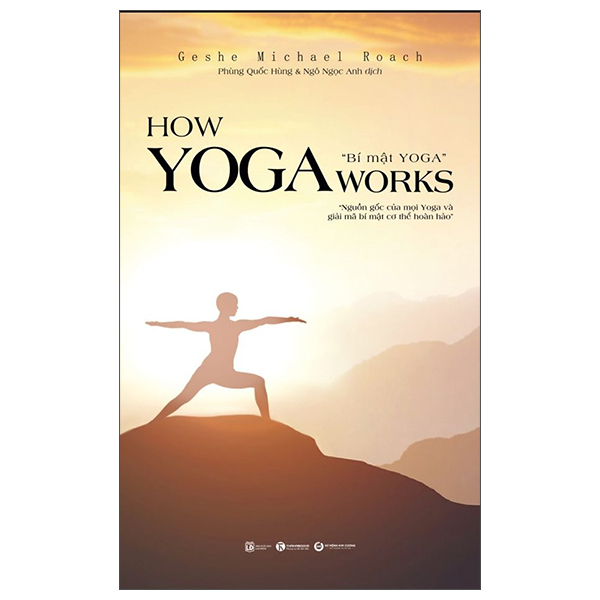 Bí Mật Yoga - Nguồn Gốc Của Yoga Và Giải Mã Bí Mật Cơ Thể Hoàn Hảo - Geshe Michael Roach (Mới 100%) Sách thể dục, thể Thao, Thái Hà Books - SÁCH ĐẠI HỌC