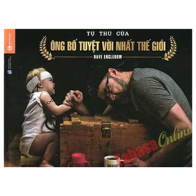 Tự Thú Của Ông Bố Tuyệt Vời Nhất Thế Giới - Dave Engledow (Mới 100%) Cẩm nang làm cha mẹ, Thái Hà Books - SÁCH ĐẠI HỌC