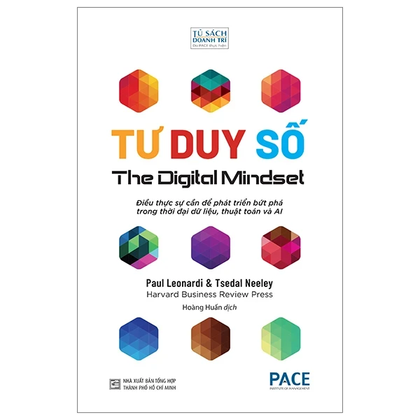 Tư Duy Số - The Digital Mindset - Paul Leonardi, Tsedal Neeley (Mới 100%) Quản trị, lãnh đạo, NXB Tổng Hợp TPHCM - SÁCH ĐẠI HỌC