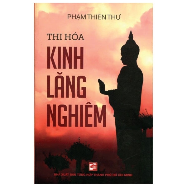 Thi Hóa Kinh Lăng Nghiêm - Phạm Thiên Thư (Mới 100%) Phật giáo, NXB Tổng Hợp TPHCM - SÁCH ĐẠI HỌC