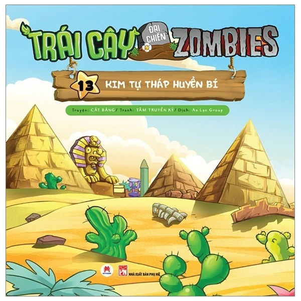 Trái Cây Đại Chiến Zombie - Tập 13: Kim Tự Thám Huyền Bí - Cát Băng, Tâm Truyền Kỳ (Mới 100%) Truyện tranh, NXB Kim Đồng - SÁCH ĐẠI HỌC