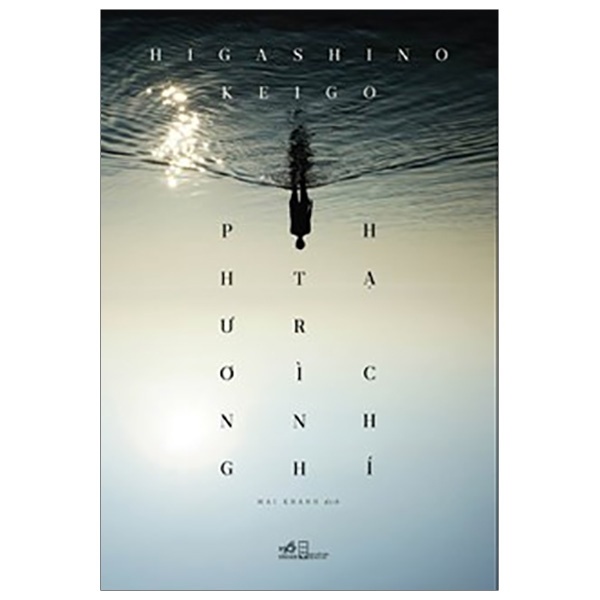 Phương Trình Hạ Chí - Higashino Keigo (Mới 100%) Truyện trinh thám, kiếm hiệp, Nhã Nam - SÁCH ĐẠI HỌC