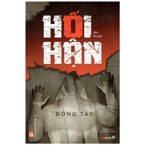 Hối Hận - Đông Tây (Mới 100%) Tiểu thuyết, NXB Phụ Nữ - SÁCH ĐẠI HỌC