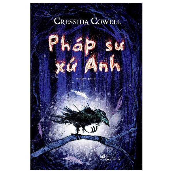 Pháp Sư Xứ Anh - Cressida Cowell (Mới 100%) Tiểu thuyết, Nhã Nam - SÁCH ĐẠI HỌC