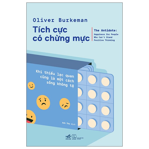 Tích Cực Có Chừng Mực - Oliver Burkeman (Mới 100%) Sách tư duy, kỹ năng sống, Nhã Nam - SÁCH ĐẠI HỌC