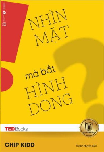 TedBooks - Nhìn Mặt Mà Bắt Hình Dong - Chip Kidd (Mới 100%) Sách tư duy, kỹ năng sống, Thái Hà Books - SÁCH ĐẠI HỌC