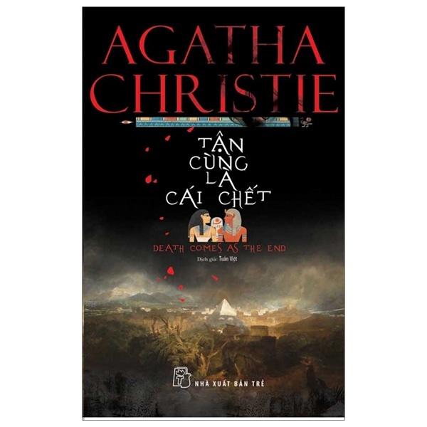 Tận Cùng Là Cái Chết - Agatha Christie (Mới 100%) Truyện trinh thám, kiếm hiệp, NXB Trẻ - SÁCH ĐẠI HỌC
