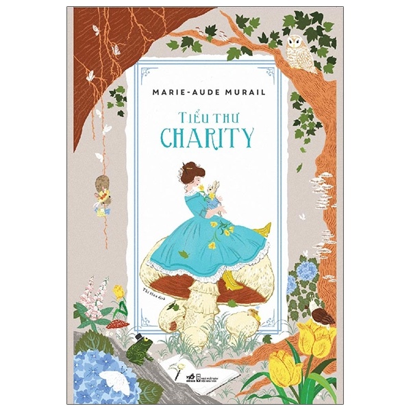 Tiểu Thư Charity - Marie-Aude Murail (Mới 100%) Tiểu thuyết, Nhã Nam - SÁCH ĐẠI HỌC