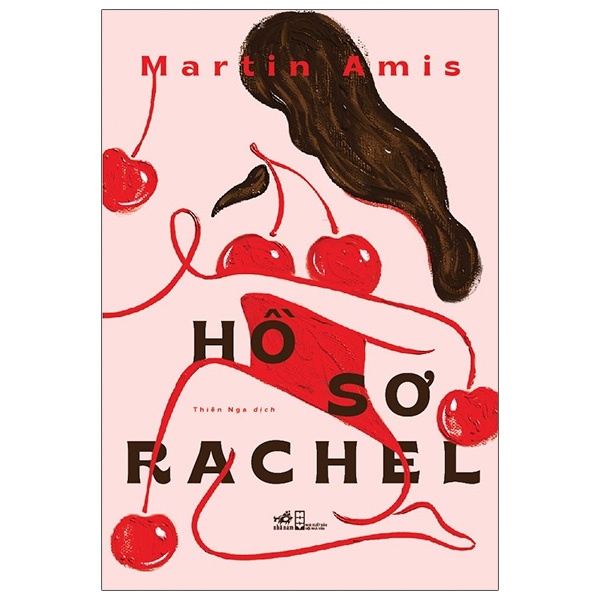 Hồ Sơ Rachel - Martin Amis (Mới 100%) Tiểu thuyết, Nhã Nam - SÁCH ĐẠI HỌC