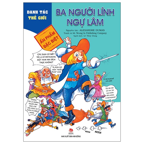 Danh Tác Thế Giới - Ba Người Lính Ngự Lâm - Neung In Publishing Company, Alexandre Dumas (Mới 100%) Truyện thiếu nhi, NXB Kim Đồng - SÁCH ĐẠI HỌC