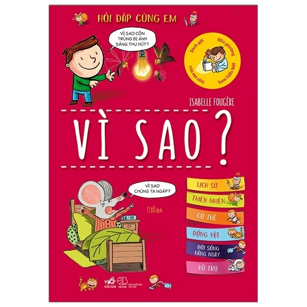 Hỏi Đáp Cùng Em - Vì Sao? (Bìa Cứng) - Isabelle Fougère (Mới 100%) Kiến thức bách khoa, Nhã Nam - SÁCH ĐẠI HỌC