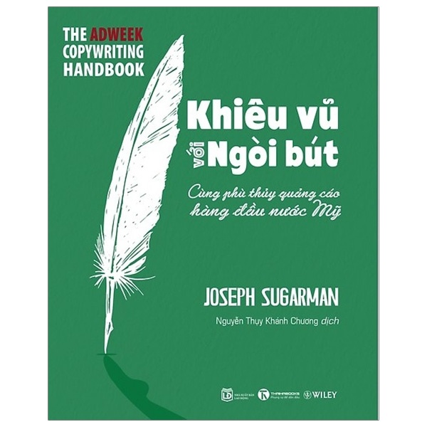 Khiêu Vũ Với Ngòi Bút - Joseph Sugerman (Mới 100%) Marketing, bán hàng, Thái Hà Books - SÁCH ĐẠI HỌC