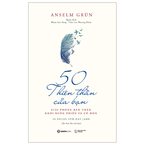 50 Thiên Thần Của Bạn - Giải Phóng Bản Thân Khỏi Buồn Phiền Và Cô Đơn - Anselm Grün (Mới 100%) Sách tư duy, kỹ năng sống, SaigonBooks - SÁCH ĐẠI HỌC