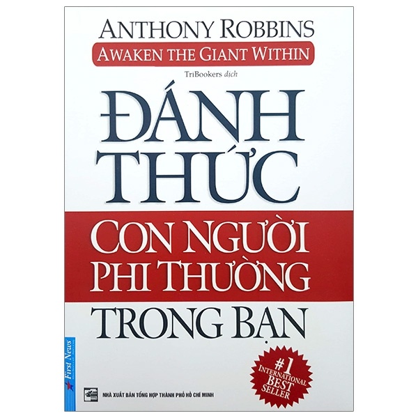 Đánh Thức Con Người Phi Thường Trong Bạn - Anthony Robbins (Mới 100%) Sách tư duy, kỹ năng sống, First News - SÁCH ĐẠI HỌC