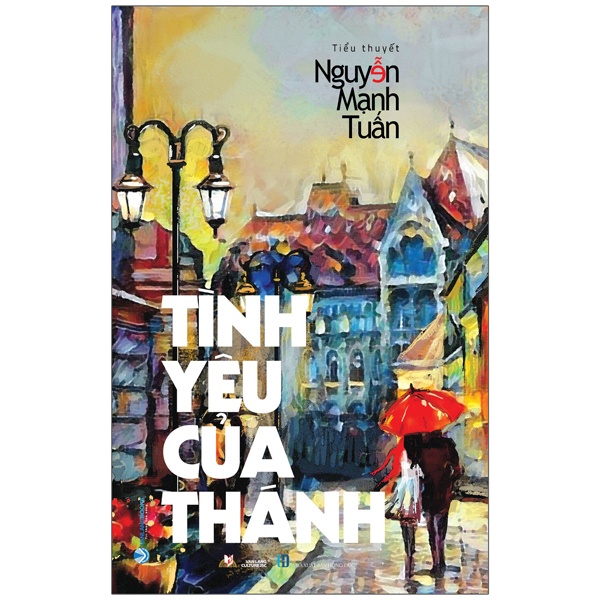 Tình Yêu Của Thánh - Nguyễn Mạnh Tuấn (Mới 100%) Tiểu thuyết, Văn Lang Books - SÁCH ĐẠI HỌC