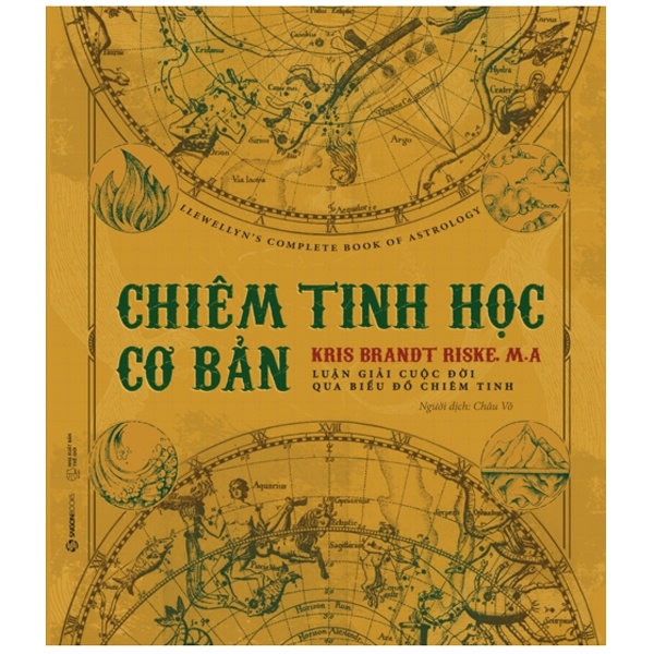 Chiêm Tinh Học Cơ Bản - Luận Giải Cuộc Đời Qua Biểu Đồ Chiêm Tinh - Kris Brandt Riske (Mới 100%) Sách phong thủy, kinh dịch, SaigonBooks - SÁCH ĐẠI HỌC