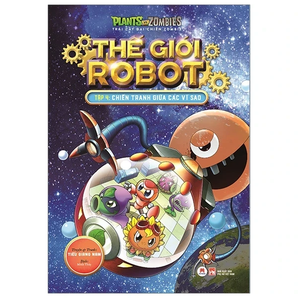 Trái Cây Đại Chiến Zombies - Thế Giới Robot - Tập 4: Chiến Tranh Giữa Các Vì Sao - Tiếu Giang Nam (Mới 100%) Truyện tranh, Huy Hoàng - SÁCH ĐẠI HỌC