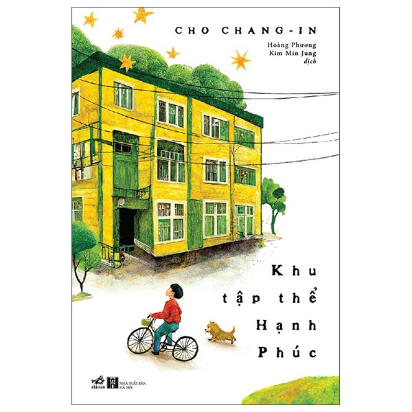 Khu Tập Thể Hạnh Phúc - Cho Chang-In (Mới 100%) Tiểu thuyết, Nhã Nam - SÁCH ĐẠI HỌC