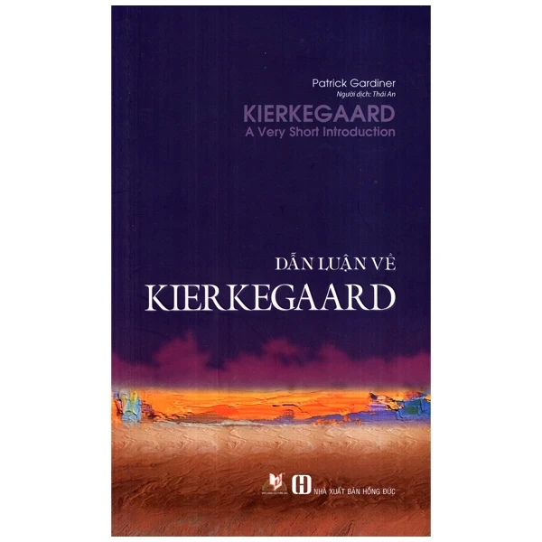 Dẫn Luận Về Kierkegaard - Patrick Gardiner (Mới 100%) Triết học, Văn Lang Books - SÁCH ĐẠI HỌC