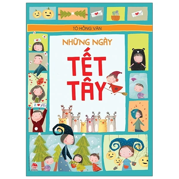 Những Ngày Tết Tây - Tô Hồng Vân (Mới 100%) Sách địa danh, du lịch, NXB Kim Đồng - SÁCH ĐẠI HỌC