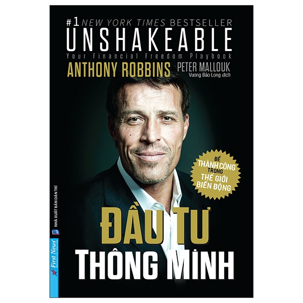 Đầu Tư Thông Minh - Anthony Robbins (Mới 100%) Chứng khoán, bất động sản, đầu tư, First News - SÁCH ĐẠI HỌC