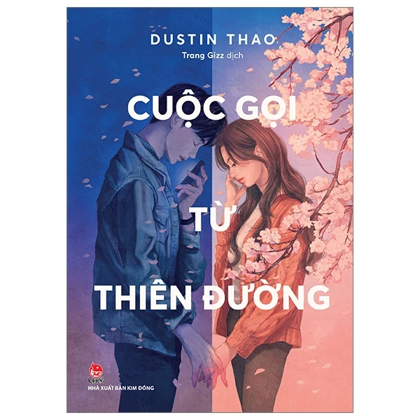 Cuộc Gọi Từ Thiên Đường - Dustin Thao (Mới 100%) Tiểu thuyết, NXB Kim Đồng - SÁCH ĐẠI HỌC