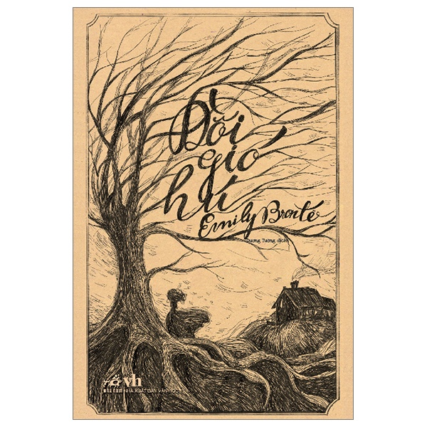 Đồi Gió Hú - Emily Bronte (Mới 100%) Tác phẩm kinh điển, Nhã Nam - SÁCH ĐẠI HỌC