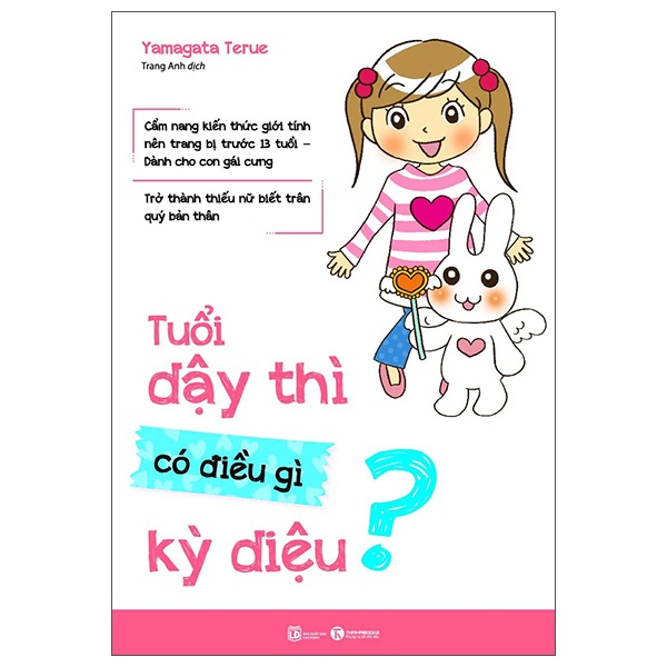 Tuổi Dậy Thì Có Điều Gì Kỳ Diệu? - Yamagata Terue (Mới 100%) Giáo dục trẻ tuổi teen, Thái Hà Books - SÁCH ĐẠI HỌC