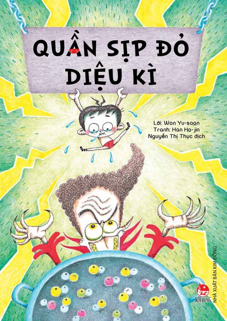 Quần Sịp Đỏ Diệu Kì - Won Yu soon, Han Ho jin (Mới 100%) Truyện thiếu nhi, NXB Kim Đồng - SÁCH ĐẠI HỌC