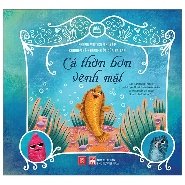 Những Truyền Thuyết Không Thể Không Biết Của Ba Lan - Cá Thờn Bơn Vênh Mặt - Agnieszka Frączek, Magdalena Jakubowska (Mới 100%) Truyện thiếu nhi, NXB Phụ Nữ - SÁCH ĐẠI HỌC