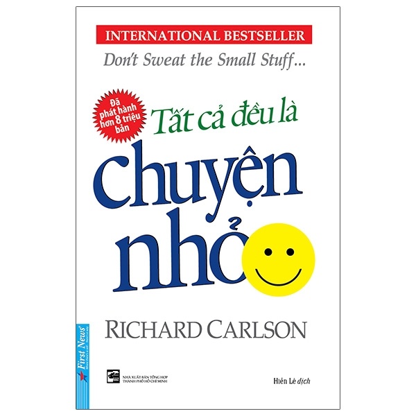 Tất Cả Đều Là Chuyện Nhỏ (Khổ Nhỏ) - Richard Carlson (Mới 100%) Sách tư duy, kỹ năng sống, First News - SÁCH ĐẠI HỌC
