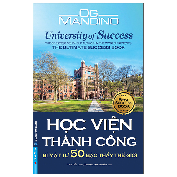 Học Viện Thành Công - Og Mandino (Mới 100%) Sách tư duy, kỹ năng sống, First News - SÁCH ĐẠI HỌC