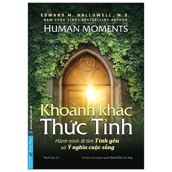 Khoảnh Khắc Thức Tỉnh - Hành Trình Đi Tìm Tình Yêu Và Ý Nghĩa Cuộc Sống - Edward M. Hallowell, MD (Mới 100%) Sách tư duy, kỹ năng sống, First News - SÁCH ĐẠI HỌC