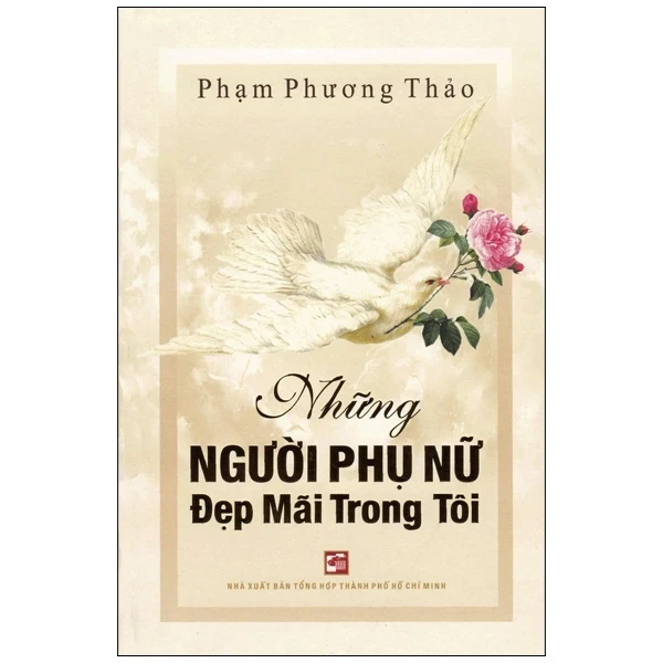 Những Người Phụ Nữ Đẹp Mãi Trong Tôi - Phạm Phương Thảo (Mới 100%) Âm nhạc, điện ảnh, NXB Tổng Hợp TPHCM - SÁCH ĐẠI HỌC