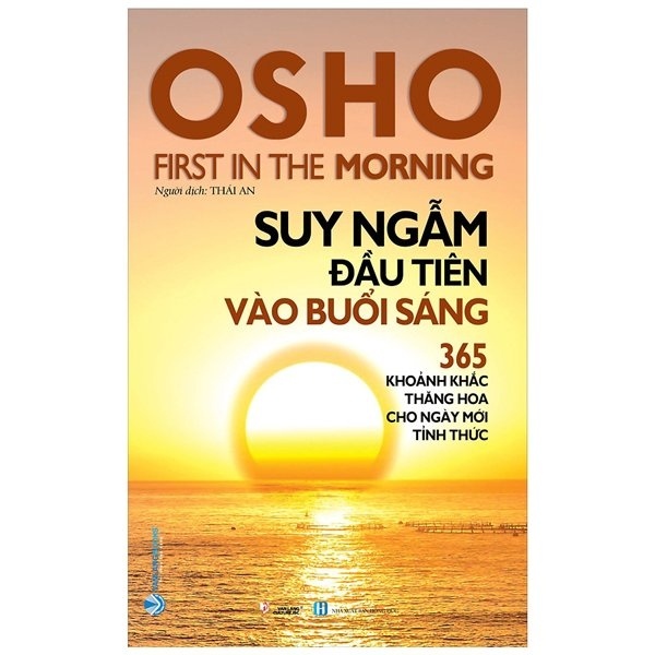 OSHO - Suy Ngẫm Đầu Tiên Vào Buổi Sáng - 365 Khoảnh Khắc Thăng Hoa Cho Ngày Mới Tỉnh Thức (Mới 100%) Sách tư duy, kỹ năng sống, Văn Lang Books - SÁCH ĐẠI HỌC